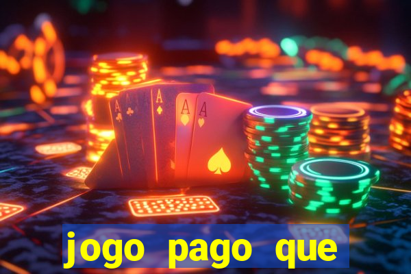 jogo pago que ganha dinheiro